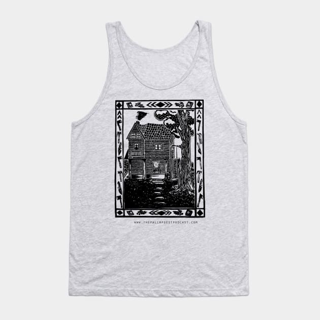 Hawthorne House Tank Top by Palimpsest Podcast